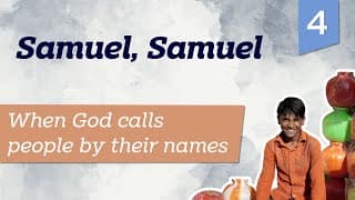 Samuel, Samuel | When God calls people by their names | Life by Faith