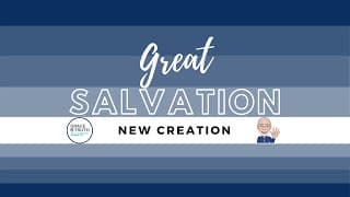 3/7/21 - الخلاص العظيم / الخليقة الجديدة